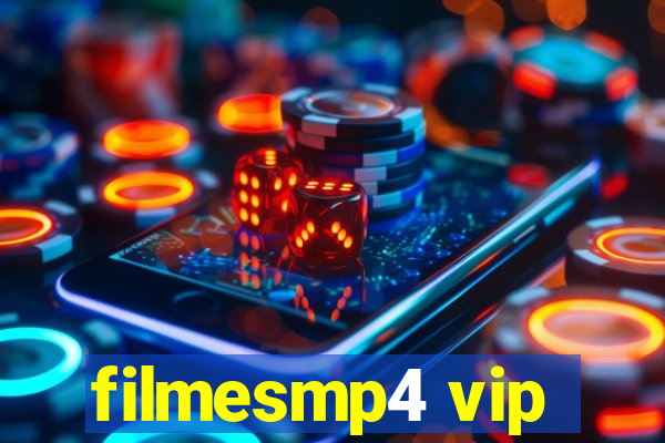 filmesmp4 vip